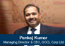 Pankaj Kumar, Managing Director & CEO, GOCL Corp Ltd