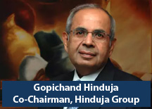 Gopichand Hinduja, Co-Chairman, Hinduja Group