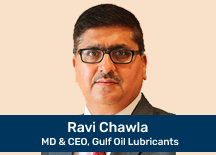 Ravi Chawla MD & CEO,Gulf Oil Lubricants